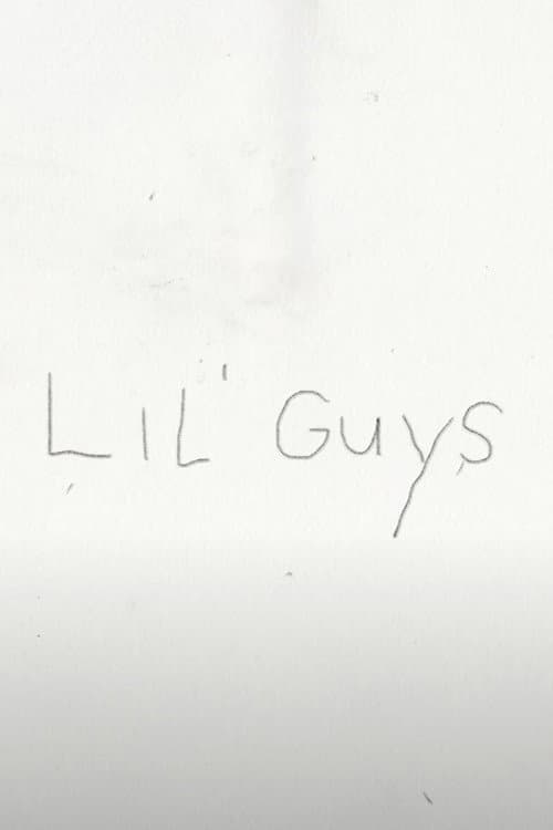 Lil' Guys