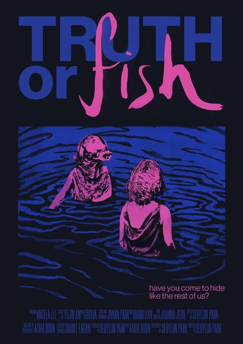 Truth or Fish