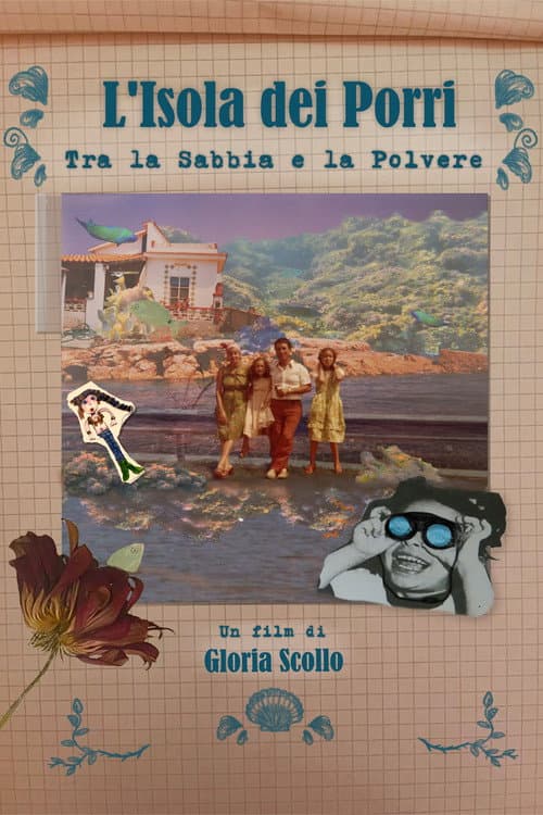 L'Isola dei Porri. Between Sand and Dust