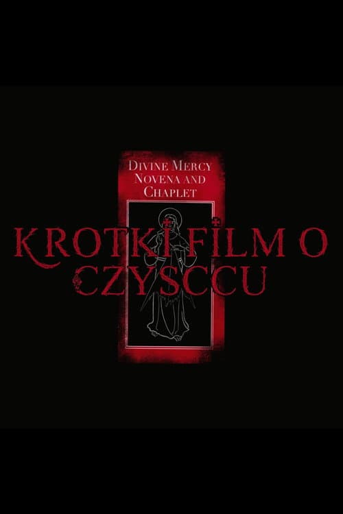 A Short Film About Purgatory
